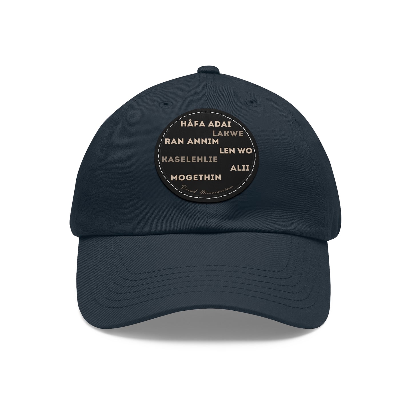 Hello Håfa Adai Micronesia Hat Ran annim Lakwe Len wo Kaselehlie Mogethin Alii CNMI Guam Kosrae Palau Marshals Yap Chuuk Pohnpei Round Cap - Marianas Shop