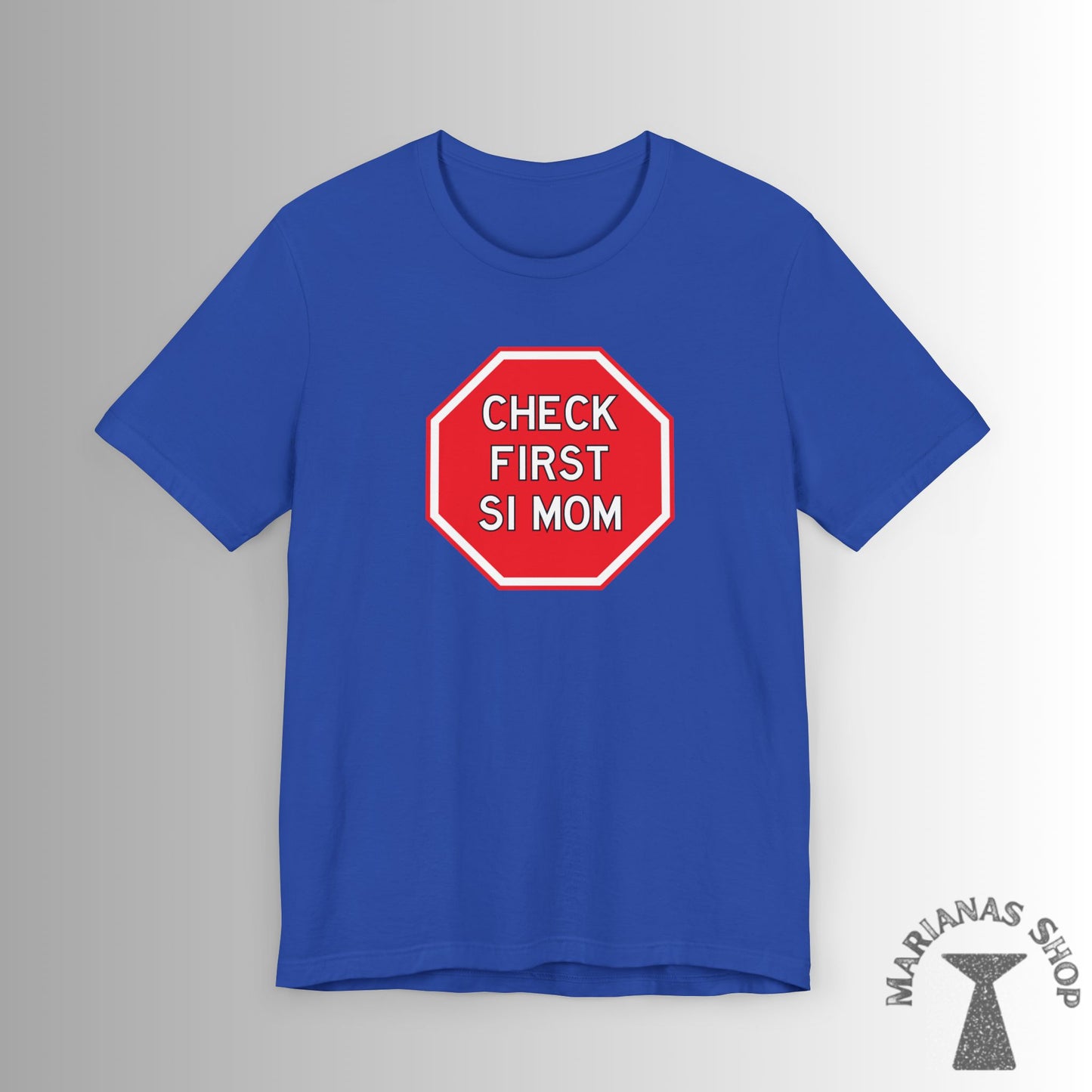 Check First Si Mom Chamorro Phrase Shirt Celebrate Chamorru Culture with Fun Island Sayings Tshirt Guam Saipan Tinian Rota Marianas T-shirt - Marianas Shop