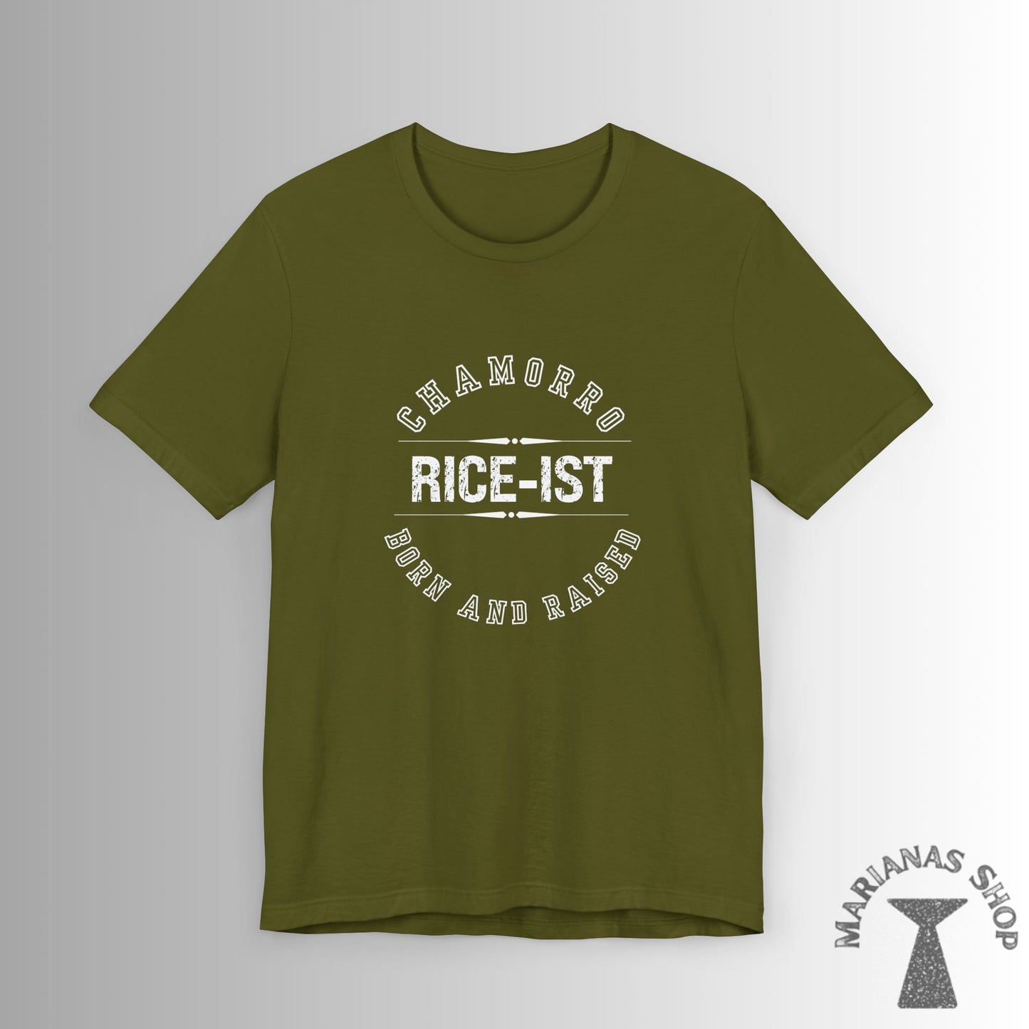 Rice-Ist Born And Raised - Marianas Shop