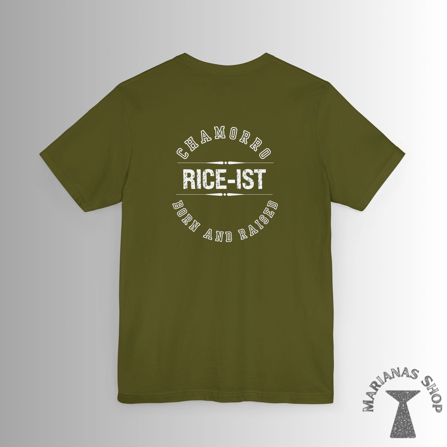 Rice-Ist Born And Raised - Marianas Shop