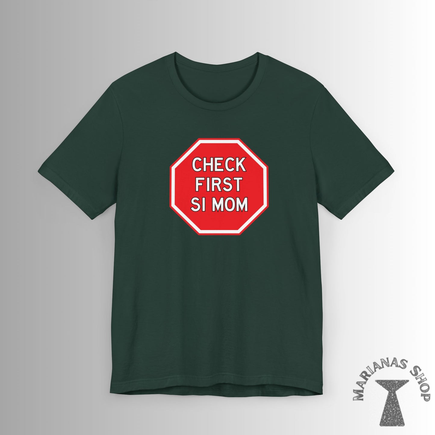 Check First Si Mom Chamorro Phrase Shirt Celebrate Chamorru Culture with Fun Island Sayings Tshirt Guam Saipan Tinian Rota Marianas T-shirt - Marianas Shop