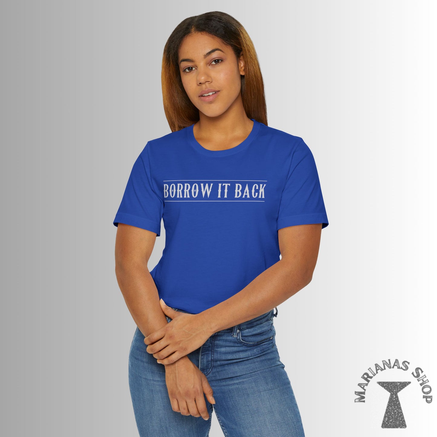 Borrow It Back Chamorro Phrase Shirt Celebrate Chamorru Culture with Fun Island Sayings Tshirt Guam Saipan Tinian Rota Marianas T-shirt - Marianas Shop