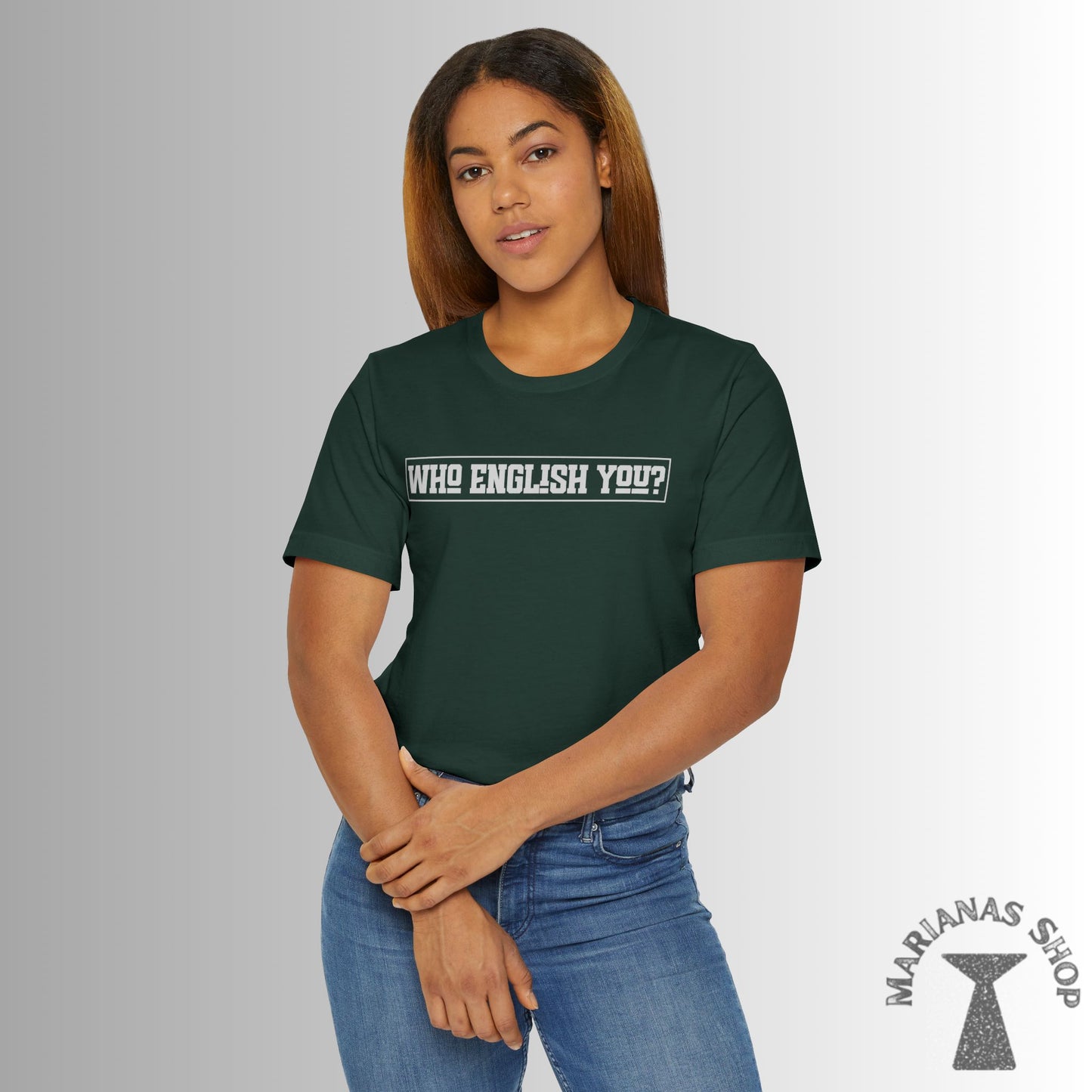 Who English You Chamorro Phrase Shirt Celebrate Chamorru Culture with Fun Island Sayings Tshirt Guam Saipan Tinian Rota Marianas T-shirt - Marianas Shop